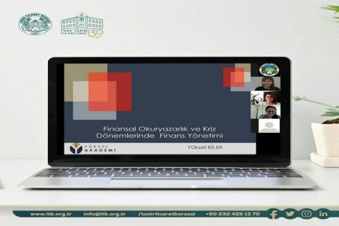 “Finansal Okuryazarlık ve Kriz dönemlerinde Finans Yönetimi” online etkinliği