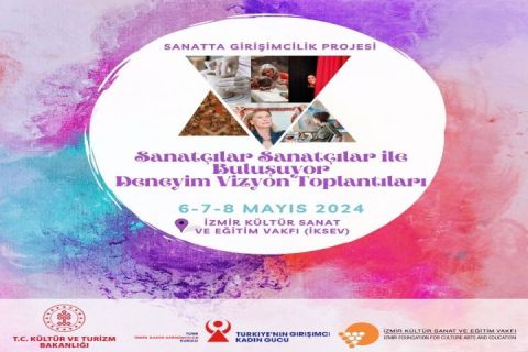 Sanat - Sanatçı Deneyim ve Vizyon Toplantıları